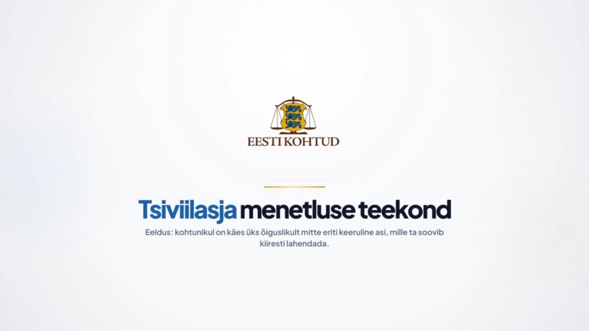 Tsiviilasja Teekond Eesti Kohtud 08 04 2026
